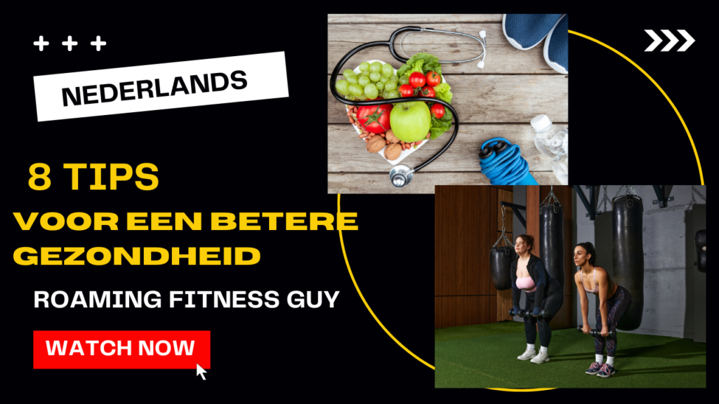 8 Tips Voor Een Optimale Gezondheid